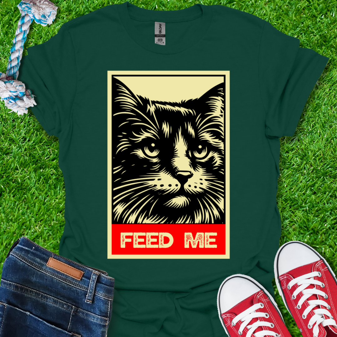 Feed Me T-Shirt