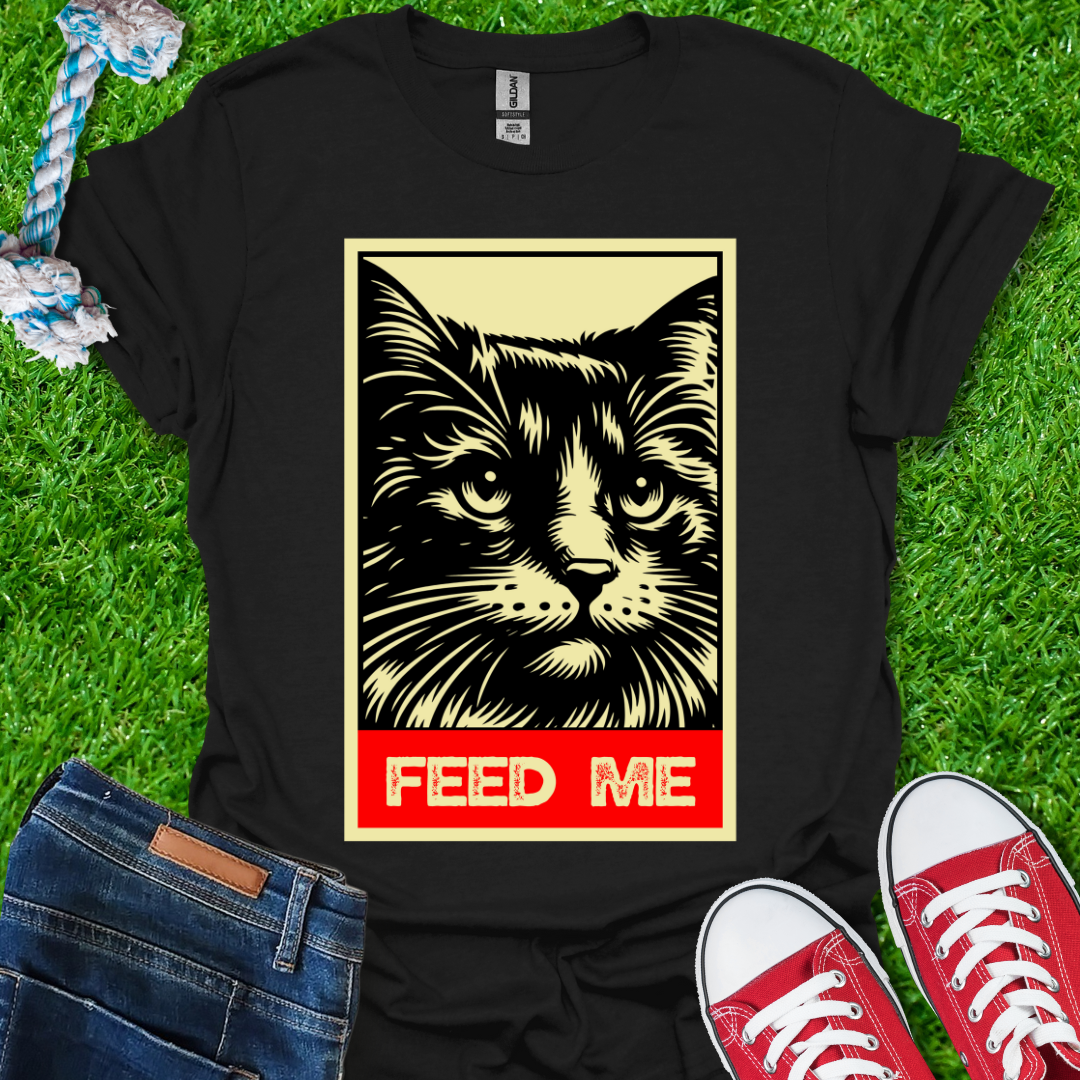 Feed Me T-Shirt