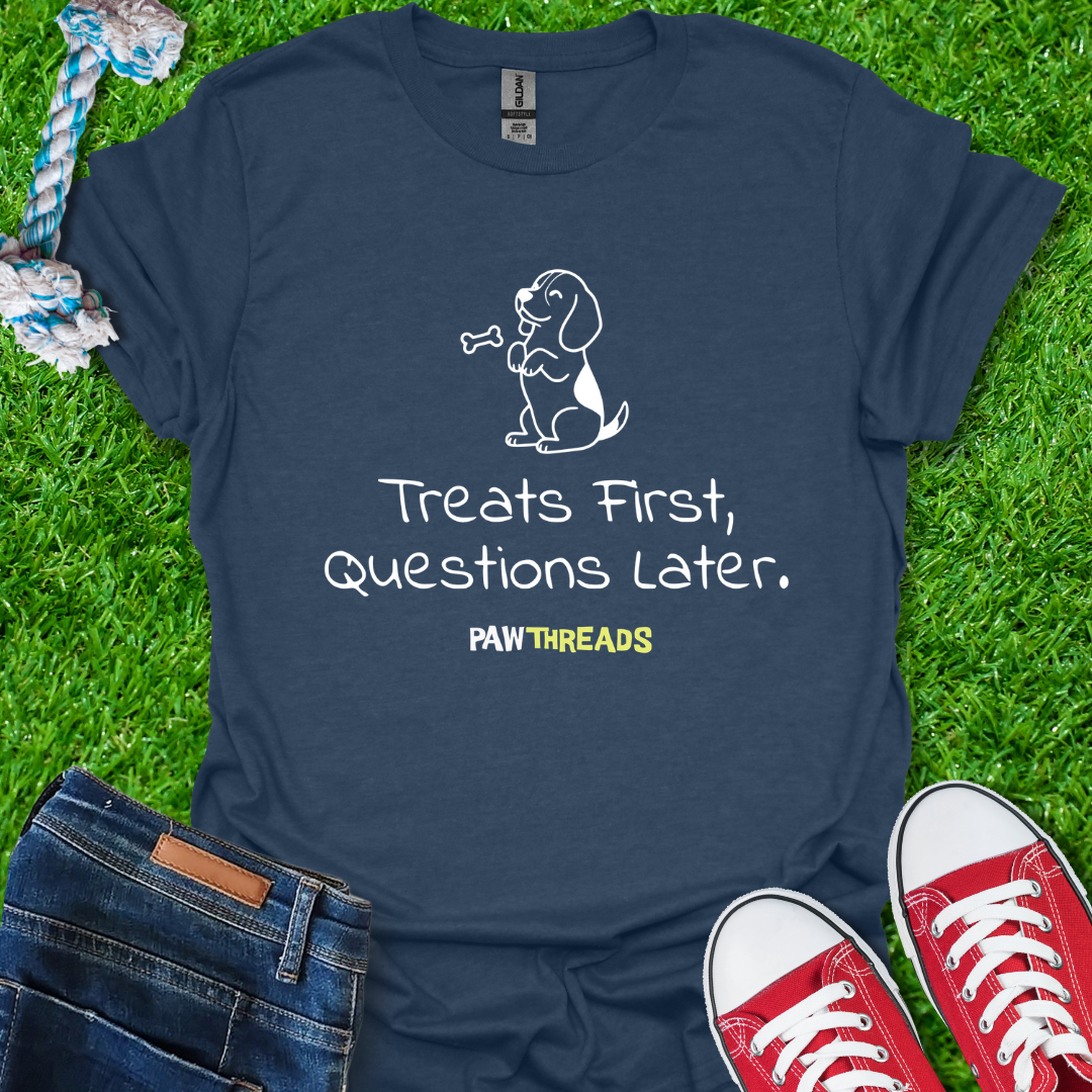 Treats First T-Shirt