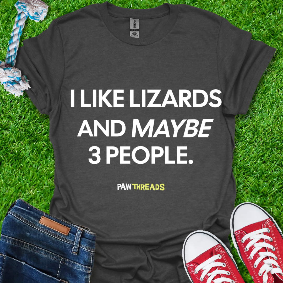 I Like Lizards T-Shirt