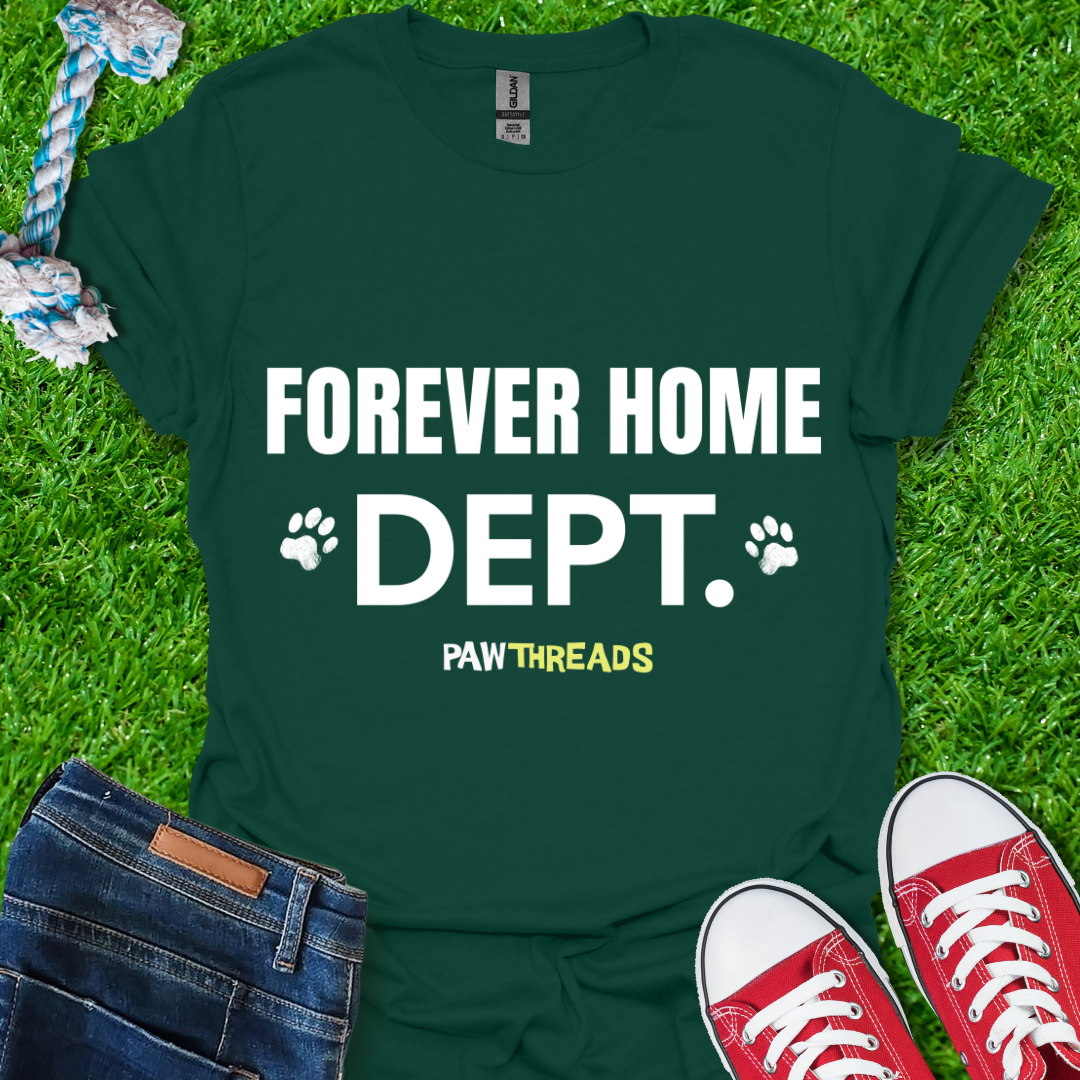 Forever Home T-Shirt
