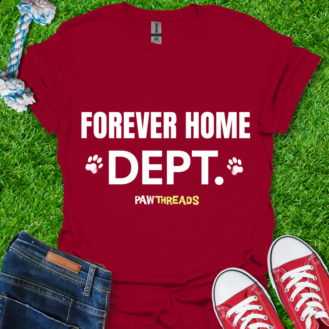 Forever Home T-Shirt