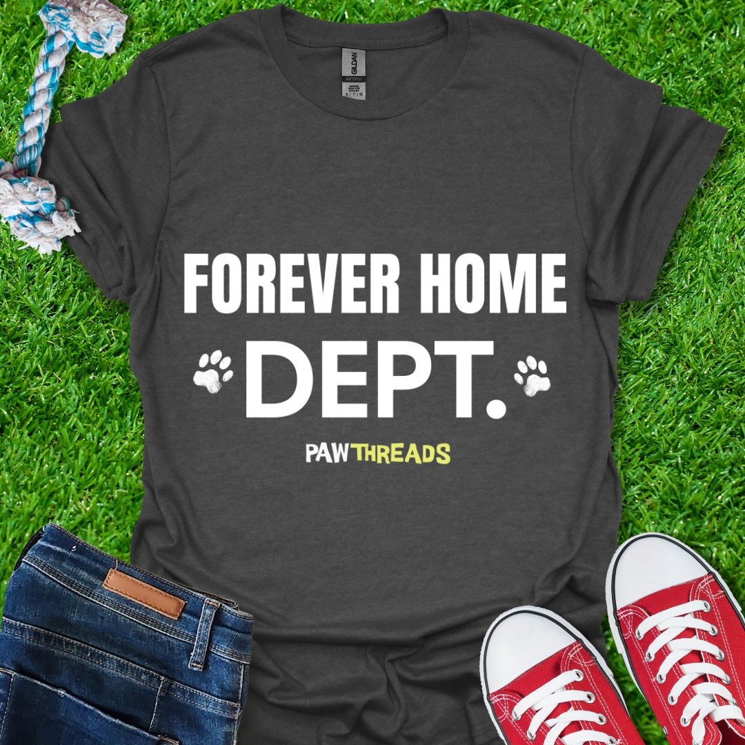 Forever Home T-Shirt