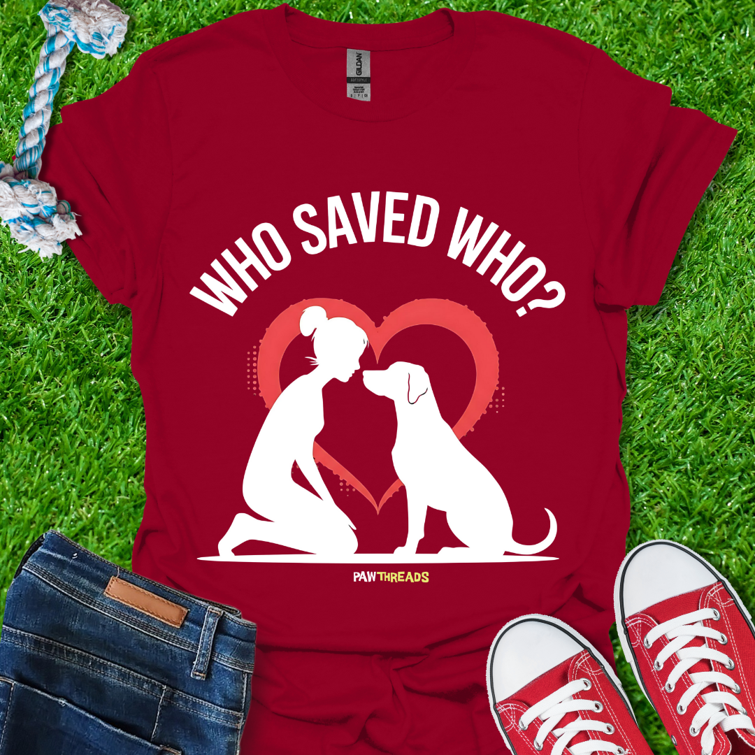 Who Saved Who T-Shirt