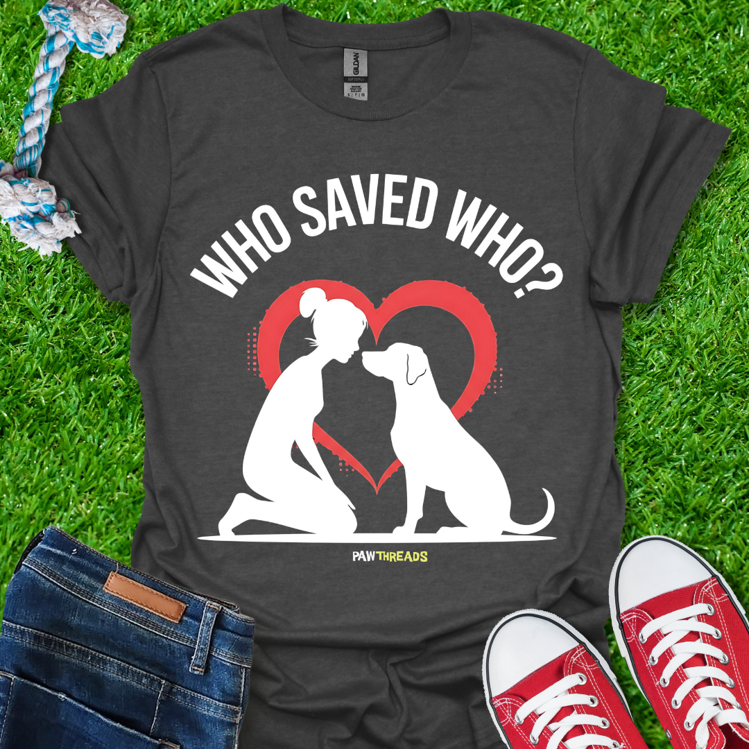 Who Saved Who T-Shirt