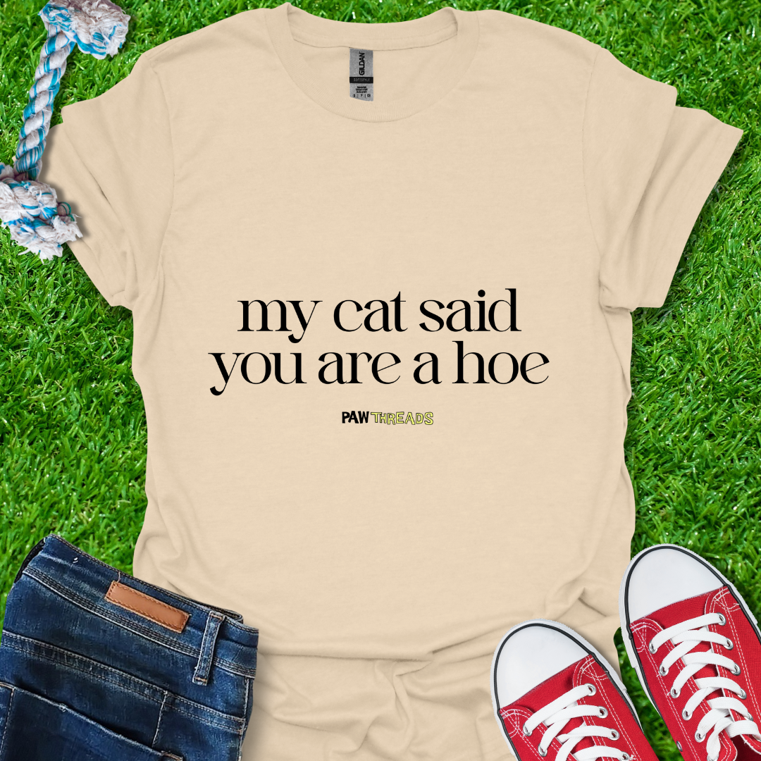 My Cat Said T-Shirt
