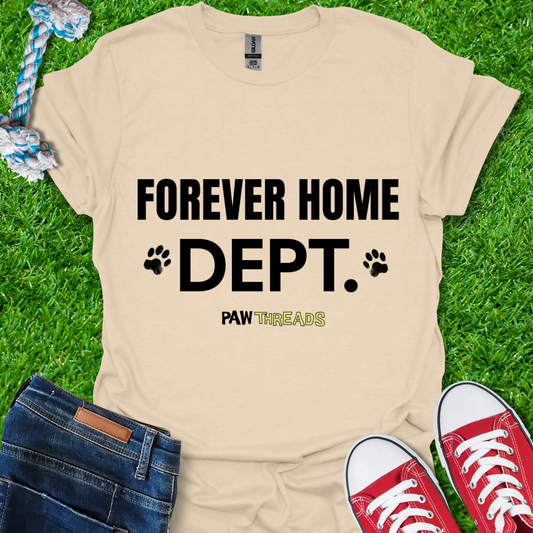 Forever Home T-Shirt