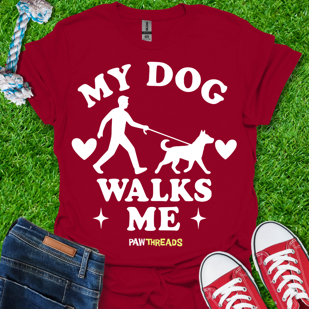 Dog Walks Me T-Shirt