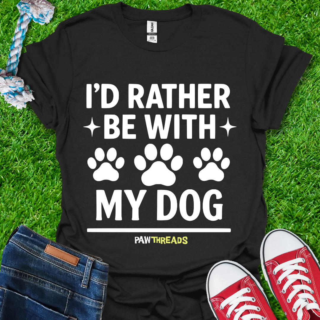 Be With My Dog T-Shirt