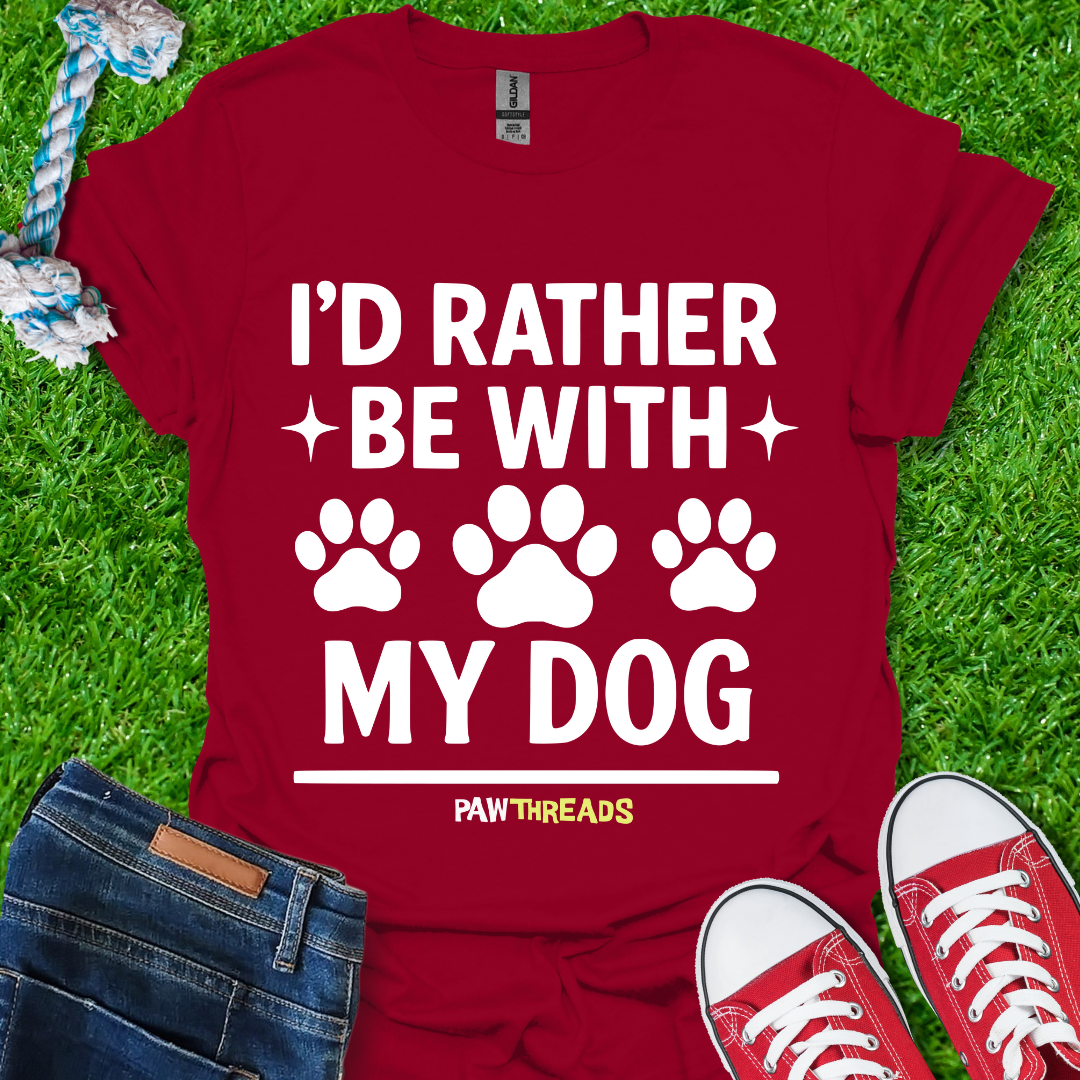 Be With My Dog T-Shirt