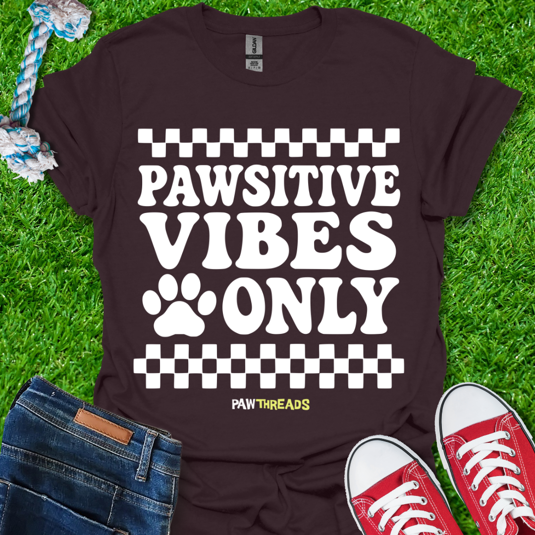 Pawsitive Vibes Only T-Shirt