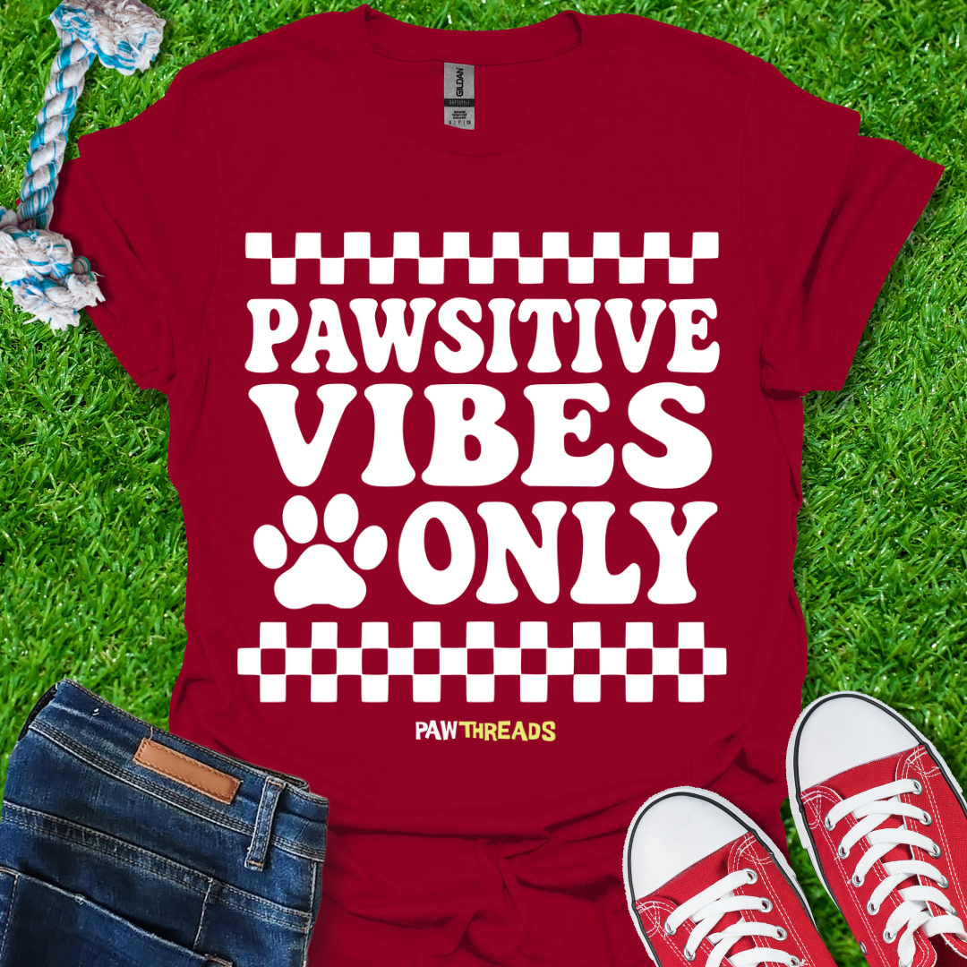 Pawsitive Vibes Only T-Shirt
