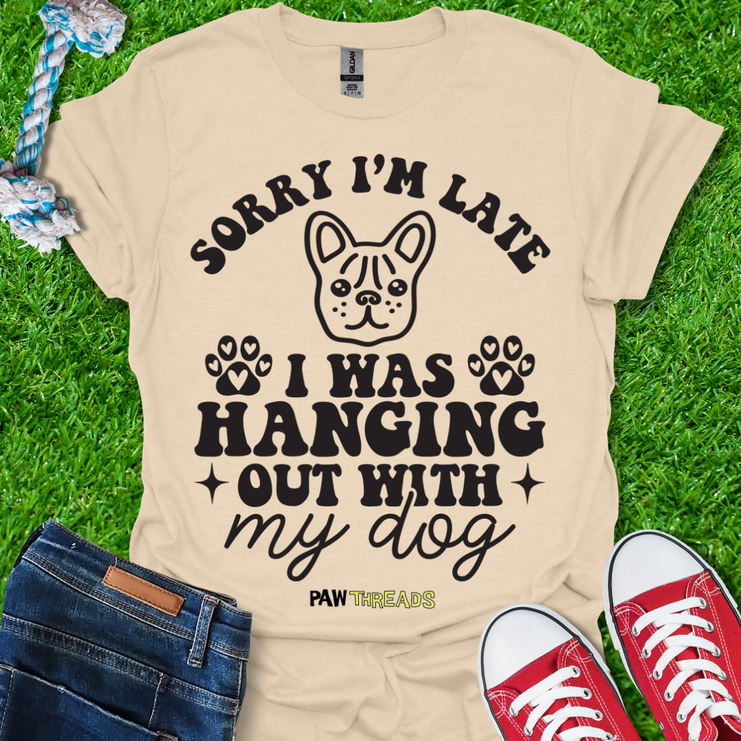 Sorry I'm Late T-Shirt