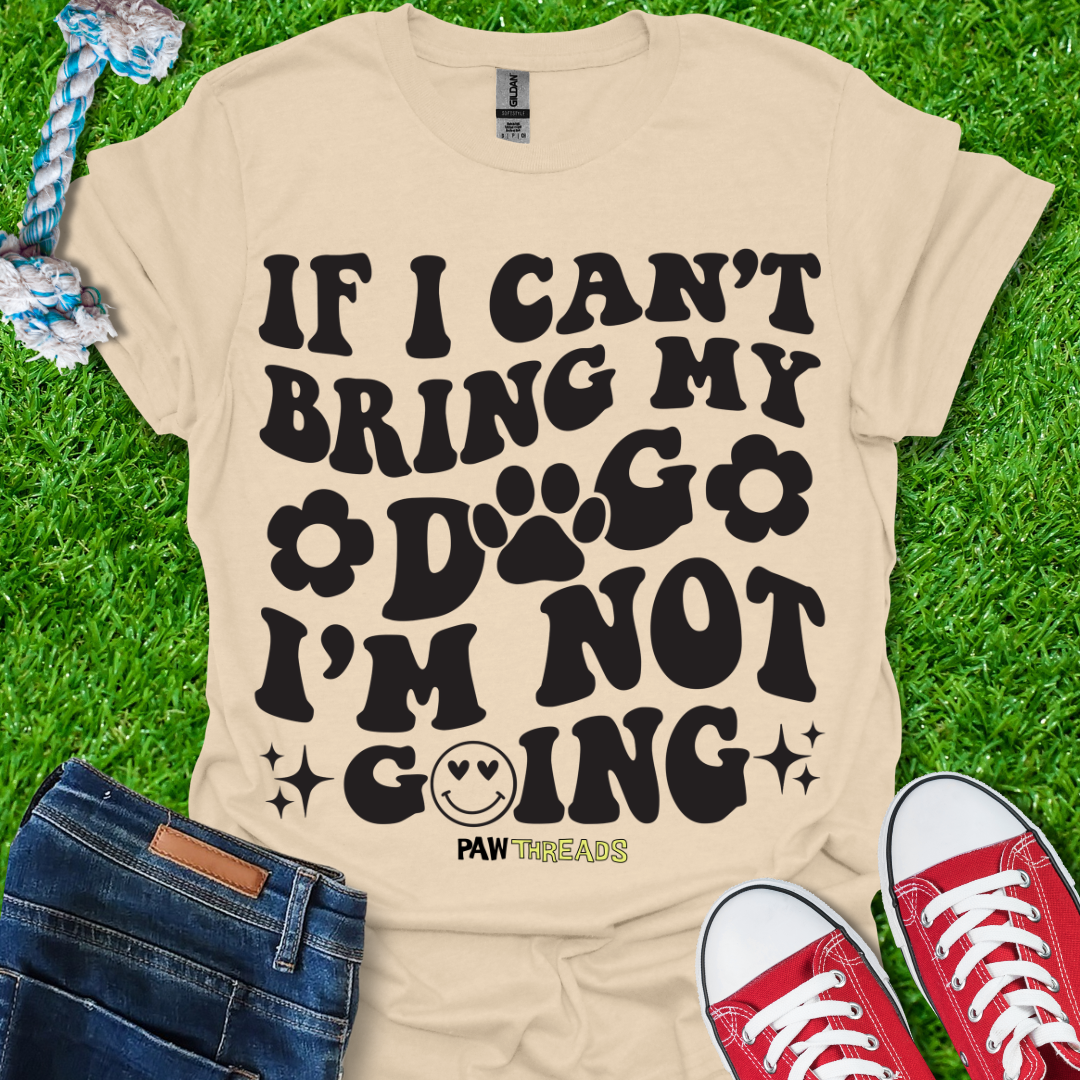 Bring My Dog T-Shirt