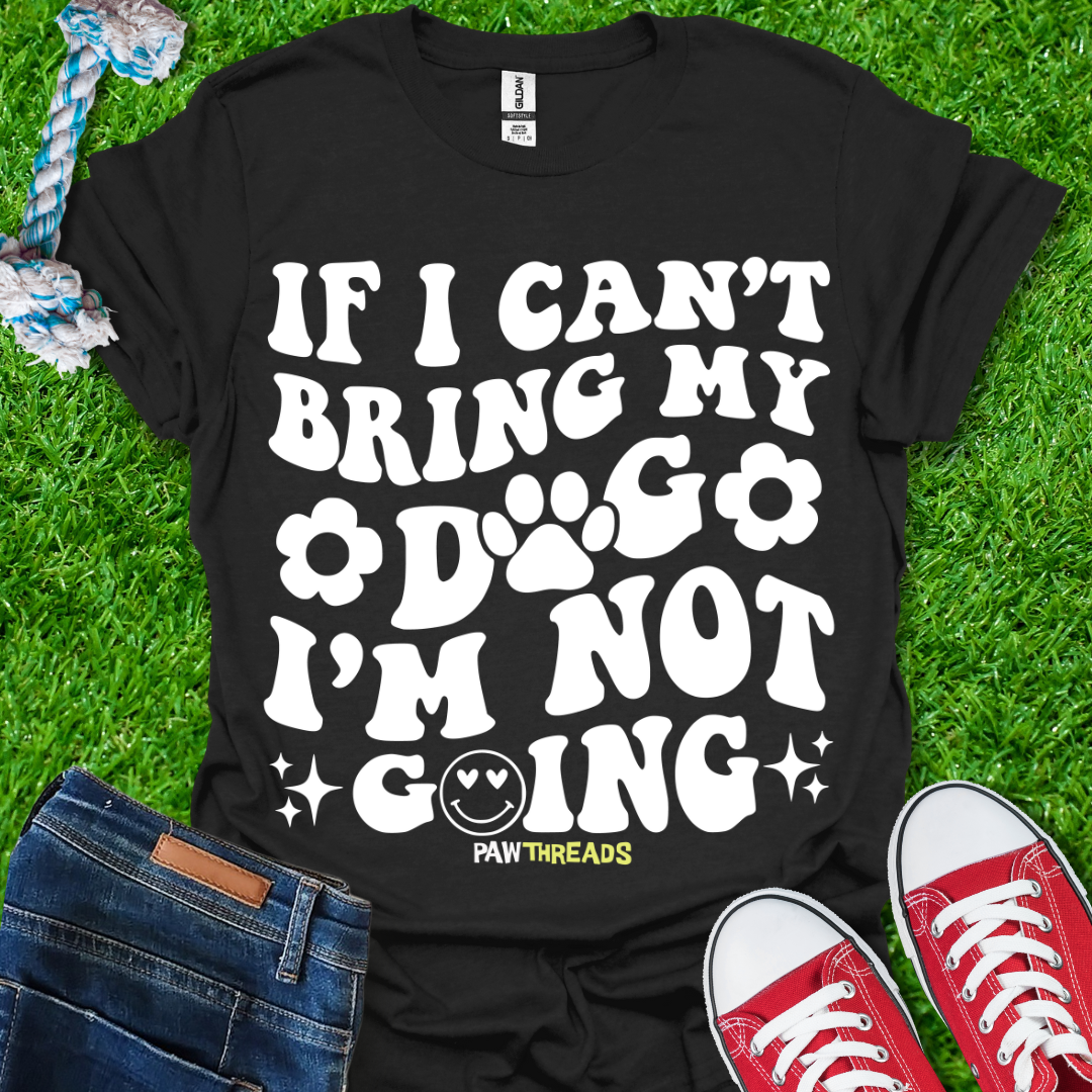 Bring My Dog T-Shirt