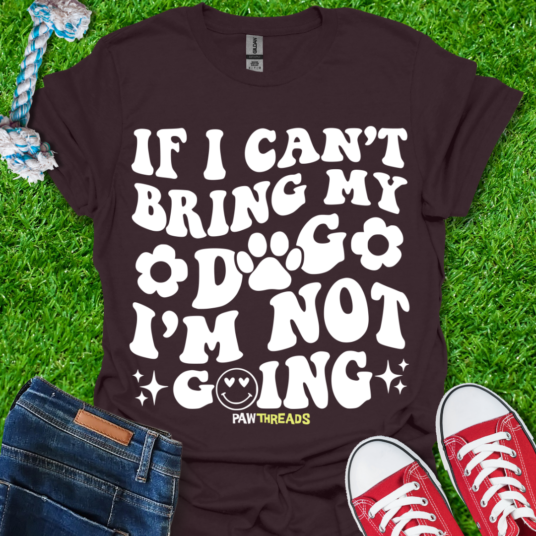 Bring My Dog T-Shirt