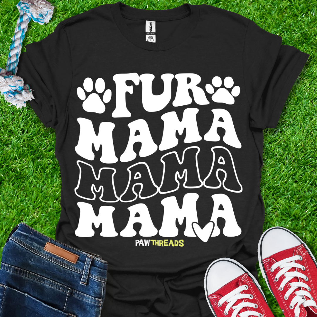 Fur Mama T-Shirt