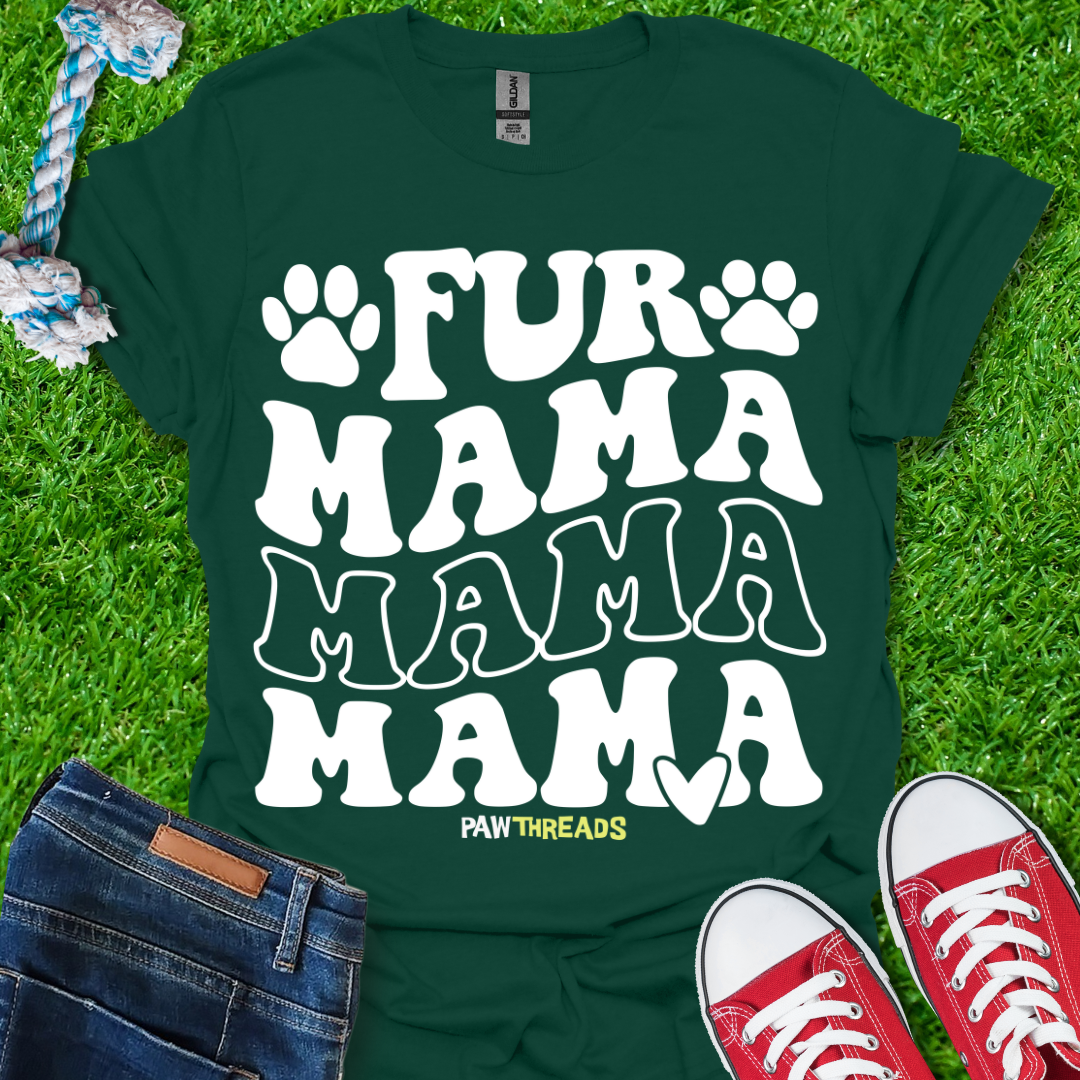 Fur Mama T-Shirt