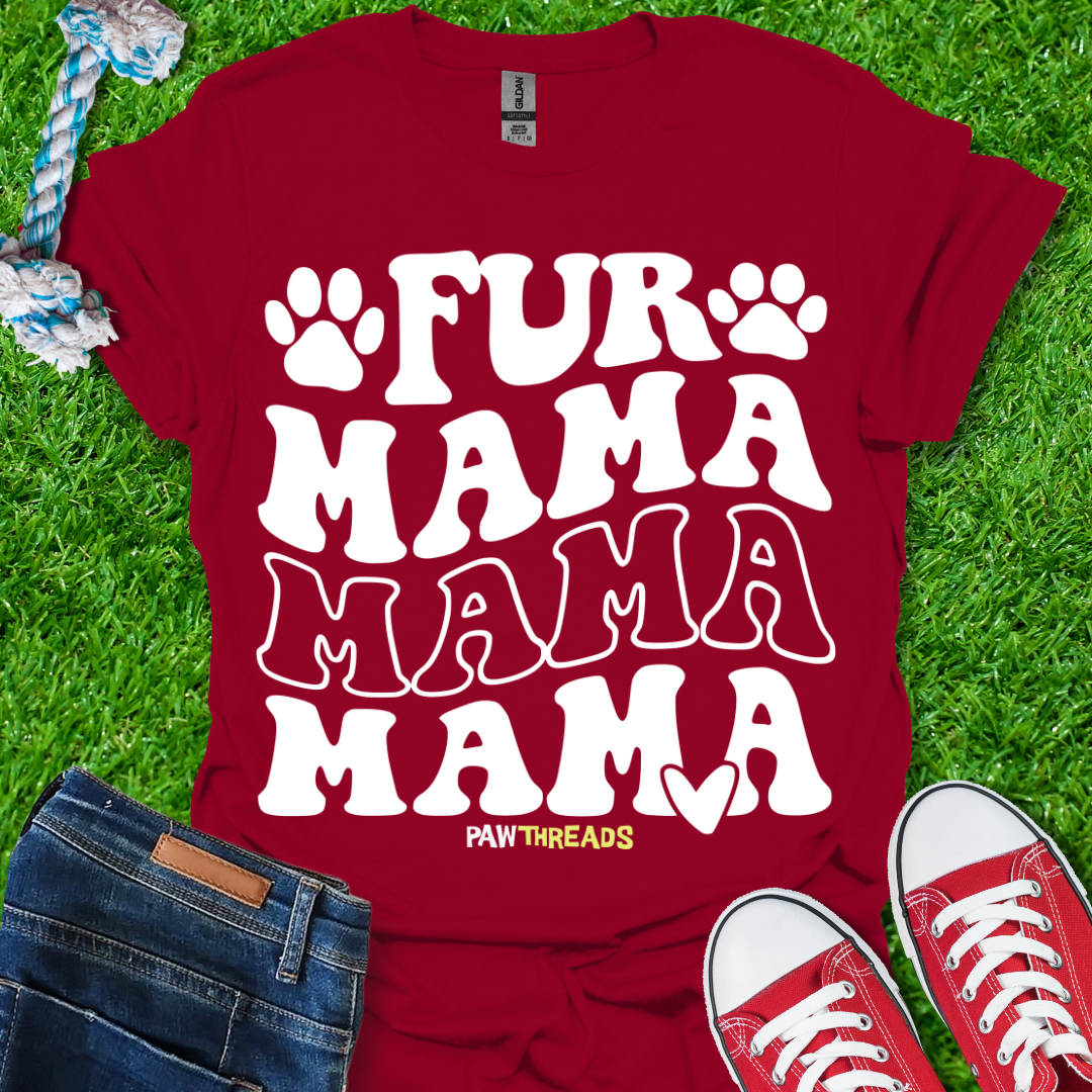 Fur Mama T-Shirt