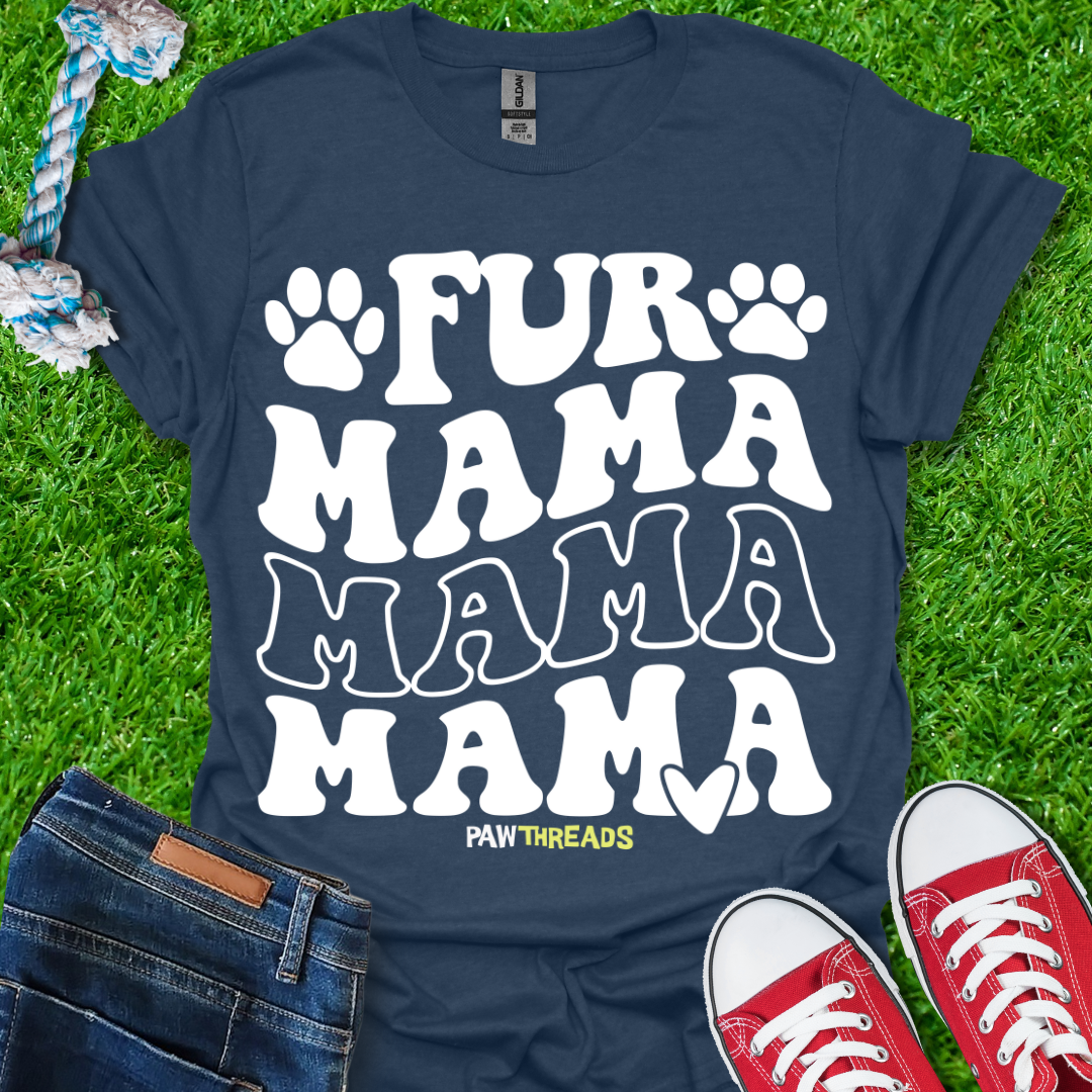 Fur Mama T-Shirt