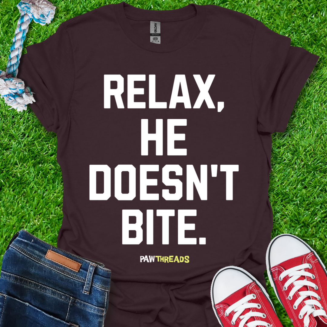 He Doesn't Bite T-Shirt