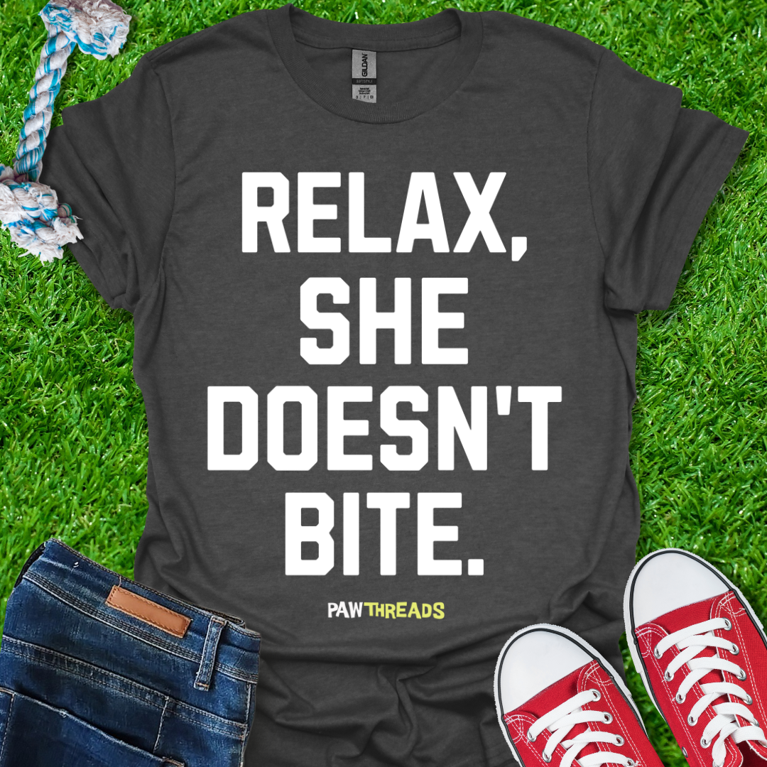 She Doesn't Bite T-Shirt