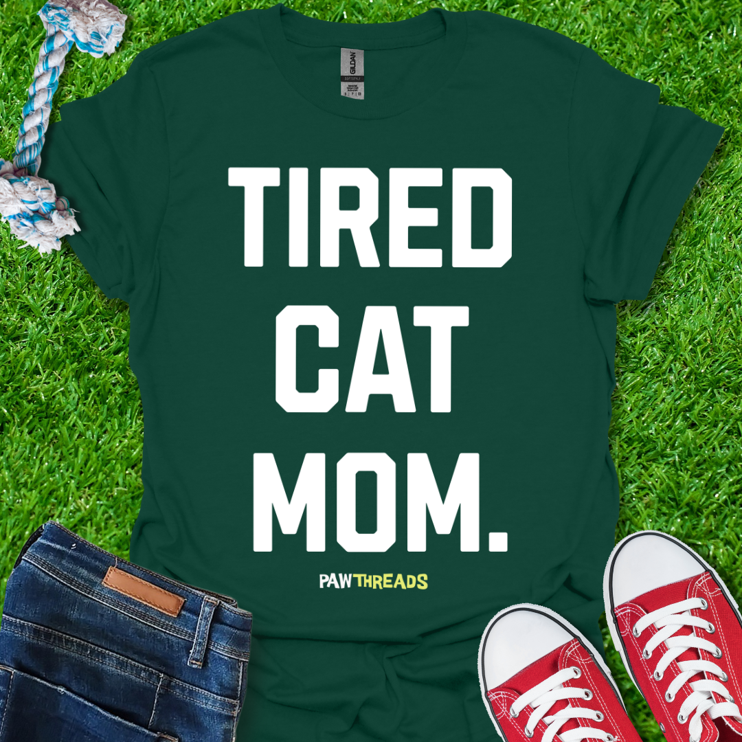 Tired Cat Mom T-Shirt