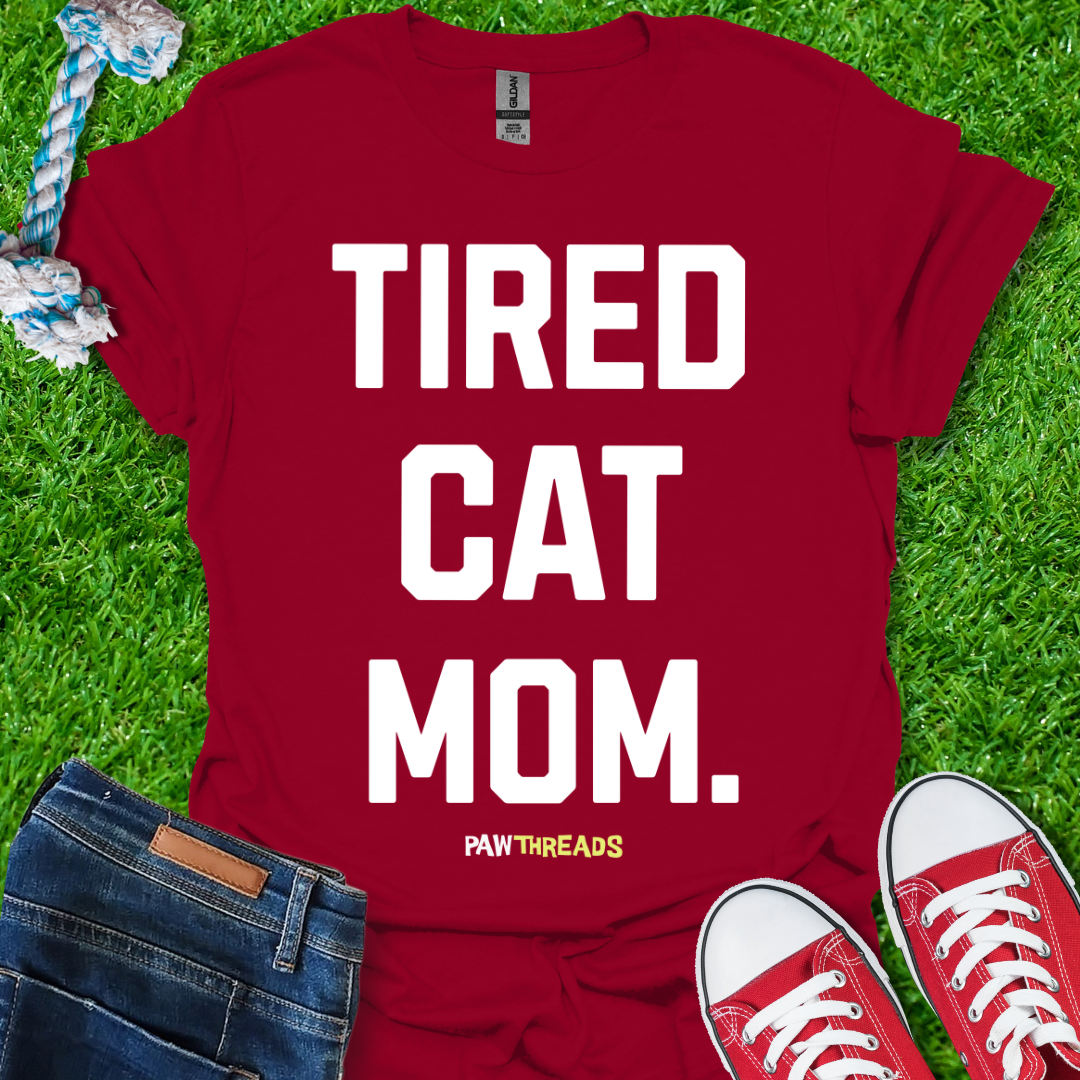 Tired Cat Mom T-Shirt