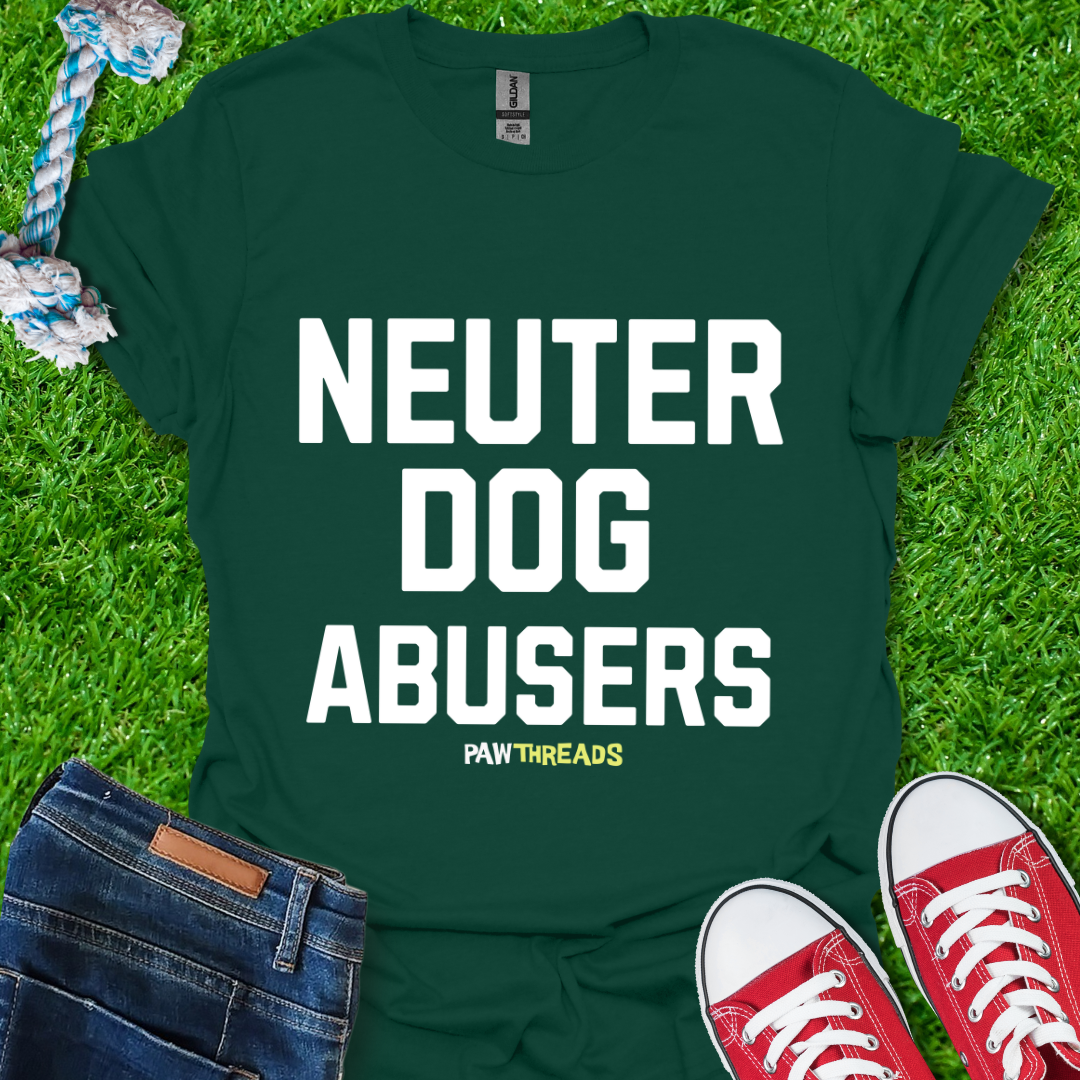 Dog Abusers T-Shirt