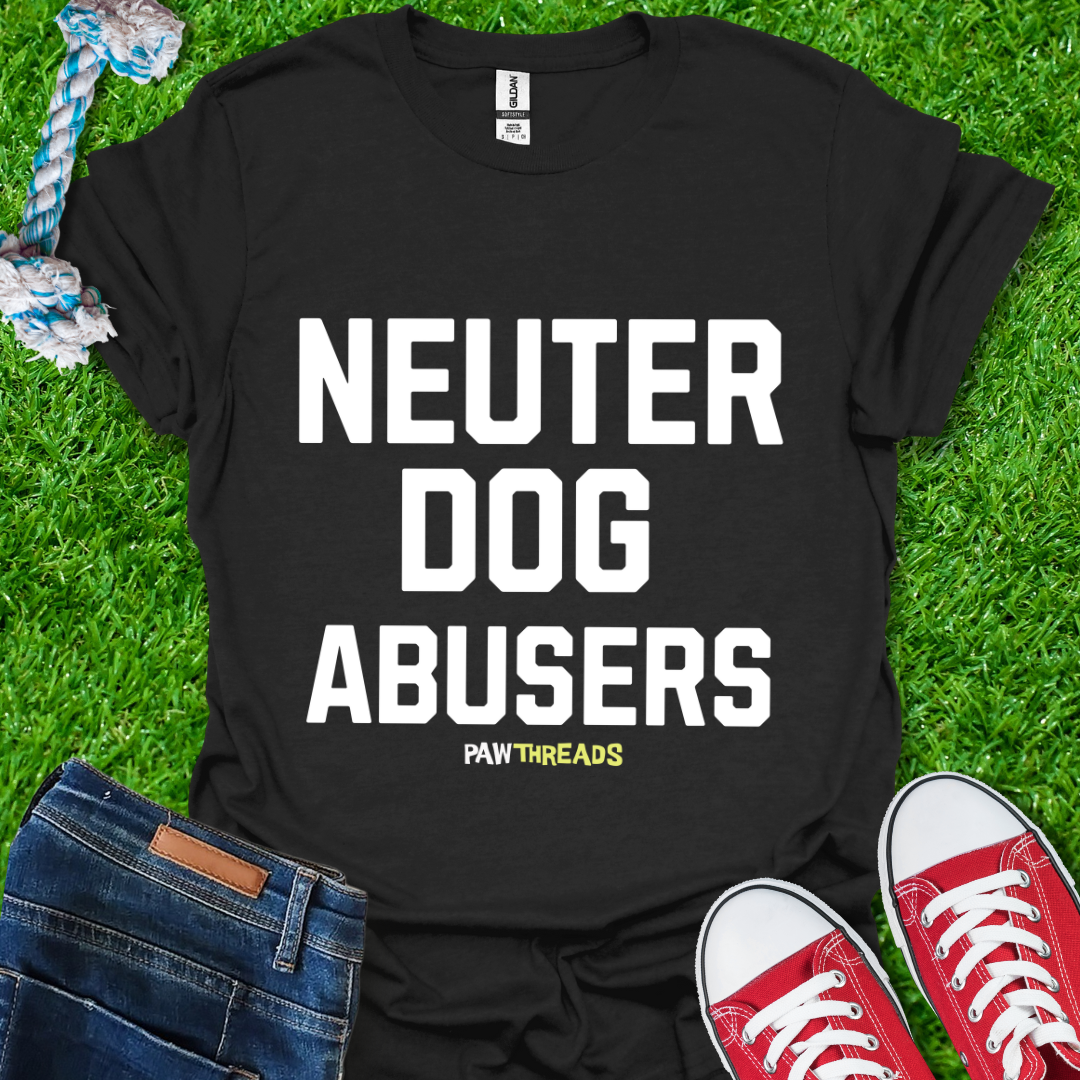 Dog Abusers T-Shirt