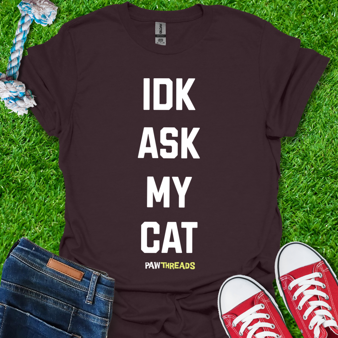 Ask My Cat T-Shirt