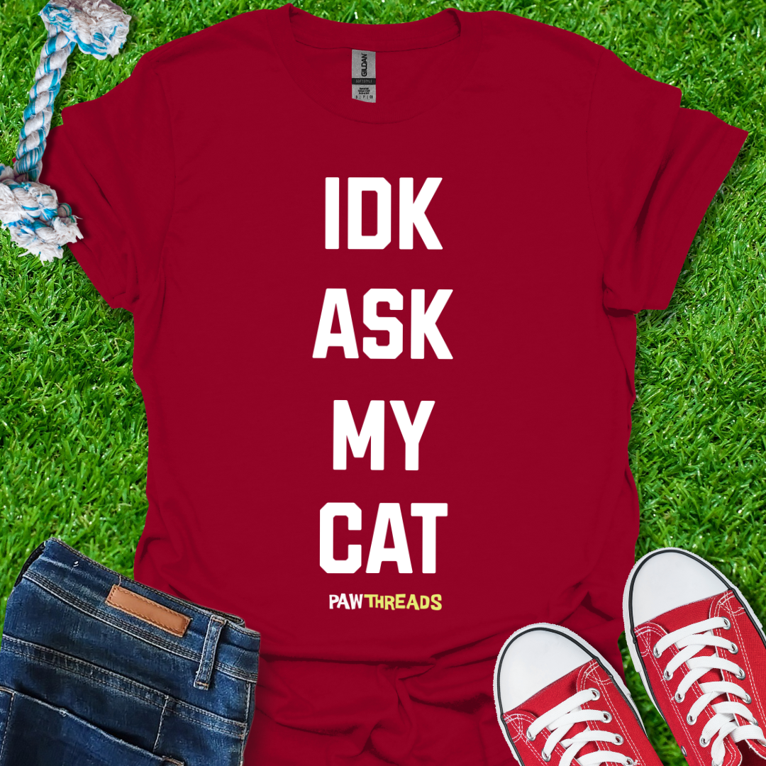Ask My Cat T-Shirt